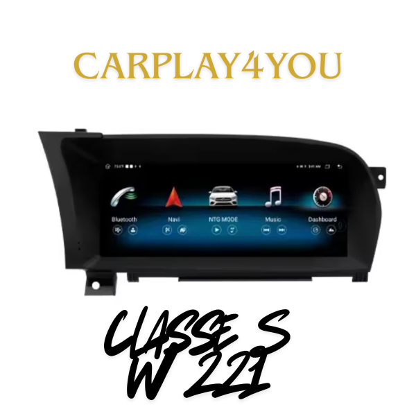 Écran Android auto/Apple CarPlay - Mercedes Class S W221